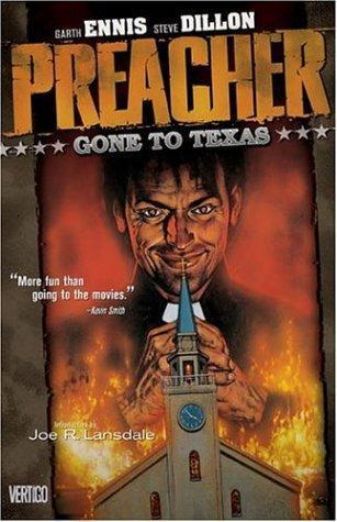 Garth Ennis: Preacher, Volume 1: Gone to Texas (1996)