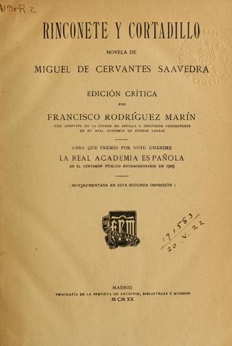 Miguel de Cervantes Saavedra: Rinconete y Cortadillo (Spanish language, 1920, Rev. de Arch. Bibl. y Museos)