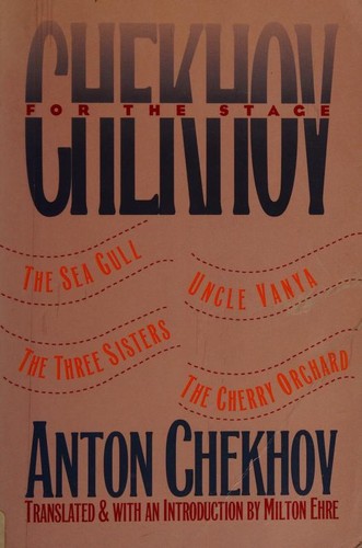 Anton Chekhov: Chekhov for the stage (1992, Northwestern University Press)