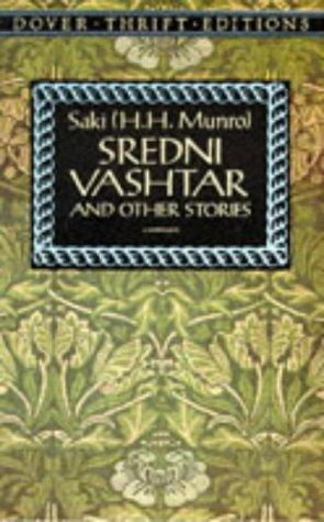 Saki: Sredni Vashtar, and other stories (1995, Dover Publications)