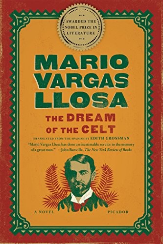 Edith Grossman, Mario Vargas Llosa: The Dream of the Celt (Paperback, 2013, Picador)