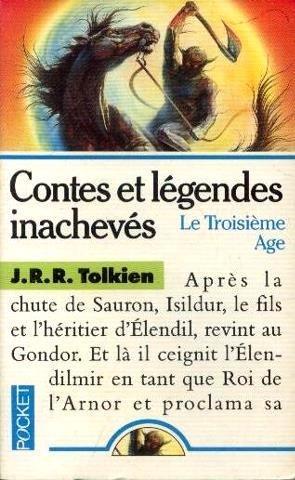 J.R.R. Tolkien, Christopher Tolkien, Christopher Tolkien: Contes et légendes inachevés. 3, Le Troisième âge (French language, 1988)