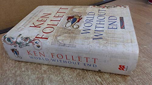 Ken Follett: World Without End (Hardcover, 2007, Dutton)