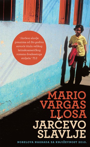 Mario Vargas Llosa: Jarčevo slavlje (Paperback, Croatian language, 2010, Vuković & Runjić)