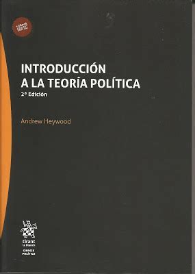 Andrew Heywood: Introducción a la Teoría Política (Paperback, Spanish language, 2010, Editorial Tirant lo Blanch)