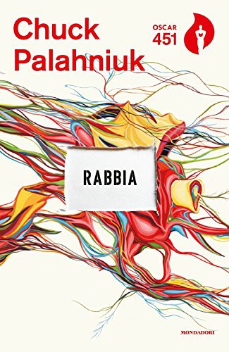 Chuck Palahniuk: Rabbia. Una biografia orale di Buster Casey (Paperback, Mondadori)