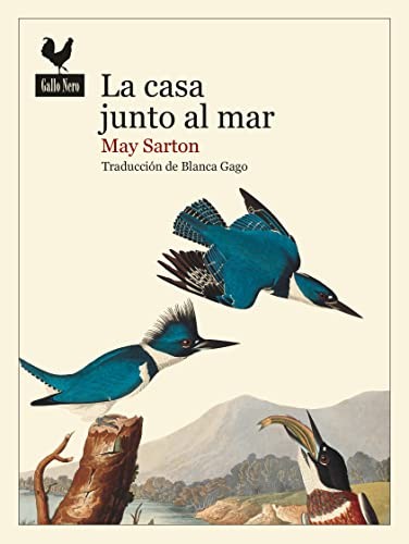 Blanca Gago Domínguez, May Sarton: La casa junto al mar (Paperback, Gallo Nero Ediciones)