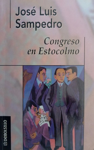 José Luis Sampedro: Congreso en Estocolmo (Paperback, Spanish language, 2000, Plaza & Janés)