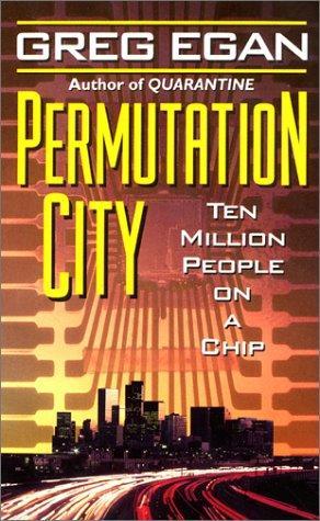 Greg Egan: Permutation City (1995, HarperPrism, EOS)