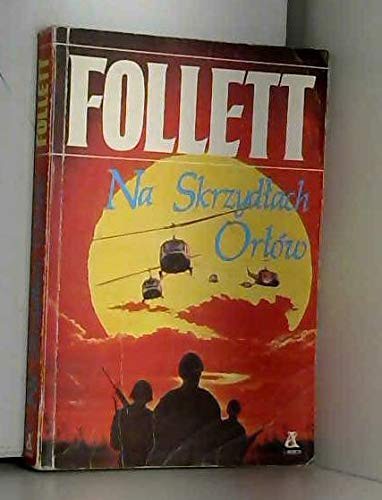 Ken Follett: Na Skrzydlach Orlow (Paperback, 1990, Amber)