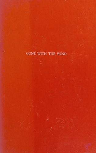 Margaret Mitchell: Gone With the Wind (1936, Macmillan Company)