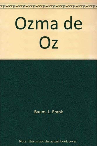 Ozma De Oz/ozma Of Oz (Hardcover, Spanish language, 2004, Grupo Oceano, Oceano De Mexico)