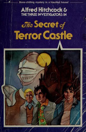 Robert Arthur: Alfred Hitchcock and the three investigators in The secret of terror castle (1978, Random House)