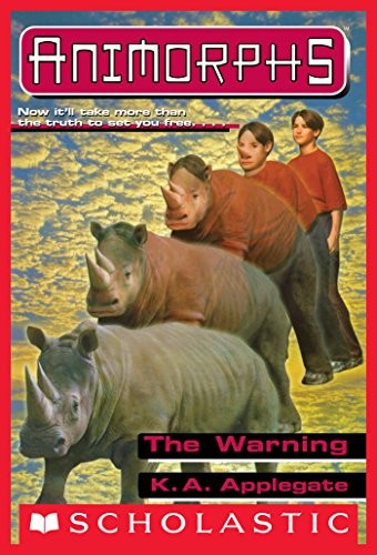 Katherine Applegate: The Warning (Animorphs #16) (2017, Scholastic Inc.)