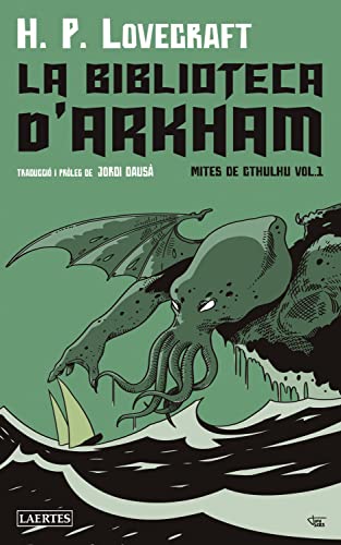 H.P. Lovecraft, Jordi Dausà: La biblioteca d'Akrham (Català language, 2023, Laertes Editorial)