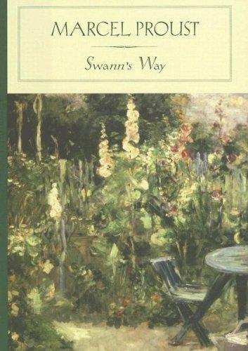 Marcel Proust: Swann's Way (Hardcover, 2005, Barnes & Noble Classics)