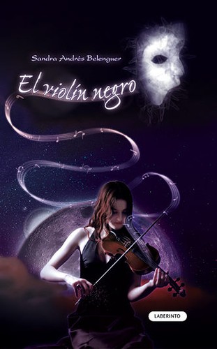 Sandra Andrés Belenguer: El violin negro (Spanish language, 2009, Laberinto)