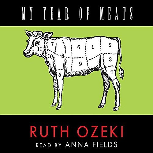 Ruth Ozeki: My Year of Meats (AudiobookFormat, Blackstone Audiobooks)