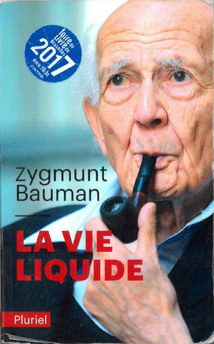 Zygmunt Bauman: La vie liquide (Paperback, French language, 2016, Librairie Arthème Fayard, PLURIEL)