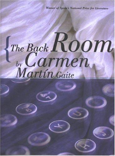 Carmen Martín Gaite: The back room (2000, City Lights Books)