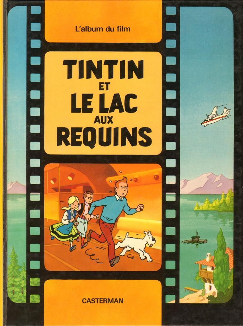 Tintin et le Lac aux requins (French language, 1973, Casterman)