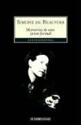Simone de Beauvoir: Memorias de una joven formal/ Memoirs of a Dutiful Daughter (Contemporanea/ Contemporary) (Paperback, Spanish language, 2006, Debolsillo)