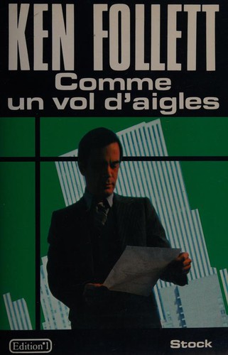 Ken Follett: Comme un vol d'aigles (Paperback, French language, 1983, Stock, Mondadori)