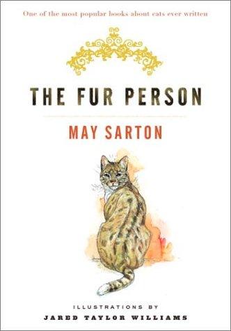 May Sarton, David Canright, Jared Taylor Williams: The Fur Person, Gift Edition (2002, W. W. Norton & Company)