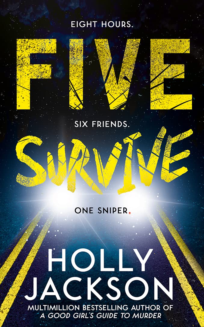 Holly Jackson: Five Survive (Hardcover, 2022, Electric Monkey)