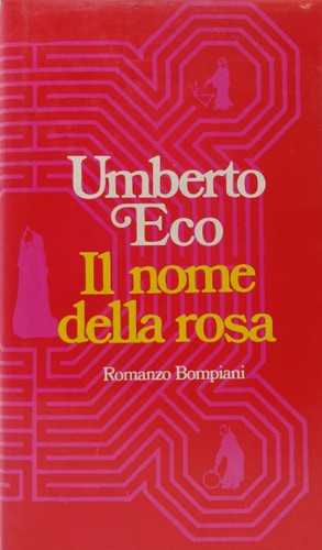 Umberto Eco: Il nome della rosa (Hardcover, Italian language, 1980, Bompiani)