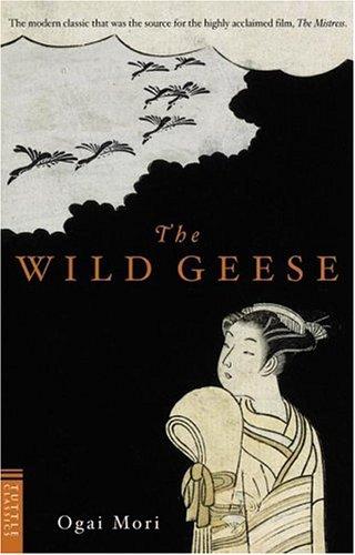 Ōgai Mōri: Wild Geese (Paperback, Tuttle Publishing)