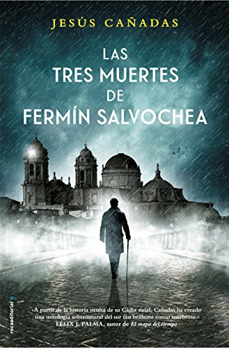 Jesús Cañadas: Las tres muertes de Fermin Salvochea (Hardcover, 2017, Roca Editorial)