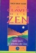 Thích Nhất Hạnh: Las Claves del Zen (Paperback, Spanish language, 2000, Neo Person)