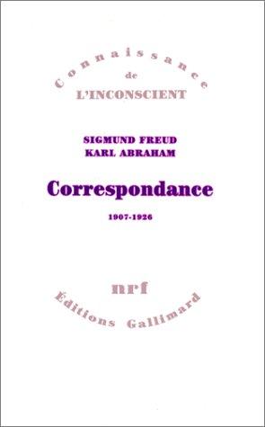 Sigmund Freud, Karl Abraham: Correspondance Freud - Abraham, 1907-1926 (Paperback, French language, Gallimard)