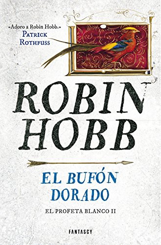 Robin Hobb, Raúl García Campos: El bufón dorado (Paperback, FANTASCY)