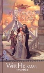 Margaret Weis, Tracy Hickman: El templo de Istar nº 1/3 (Hardcover, Timun Mas Narrativa)