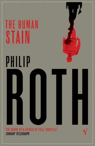 Philip Roth: The human stain (2005, Vintage)