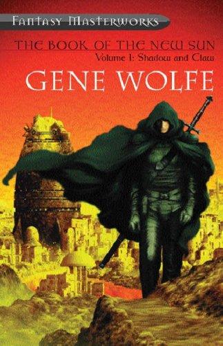 Gene Wolfe: The Book of the New Sun Volume 1: Shadow and Claw (Paperback, Gollancz, Orion Publishing Group, Limited)