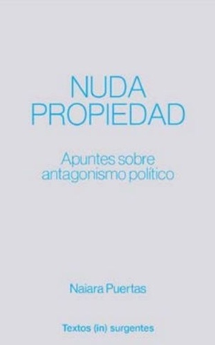 Naiara Puertas: Nuda propiedad (Español language, La vorágine)