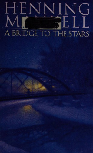 Henning Mankell: A Bridge to the Stars (2009, Paw Prints)