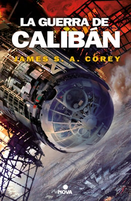 James S.A. Corey: La guerra de Calibán (EBook, Castellano language, 2017, Nova)