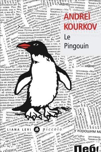 Andrey Kurkov: Le pingouin (French language, Éditions Liana Levi)