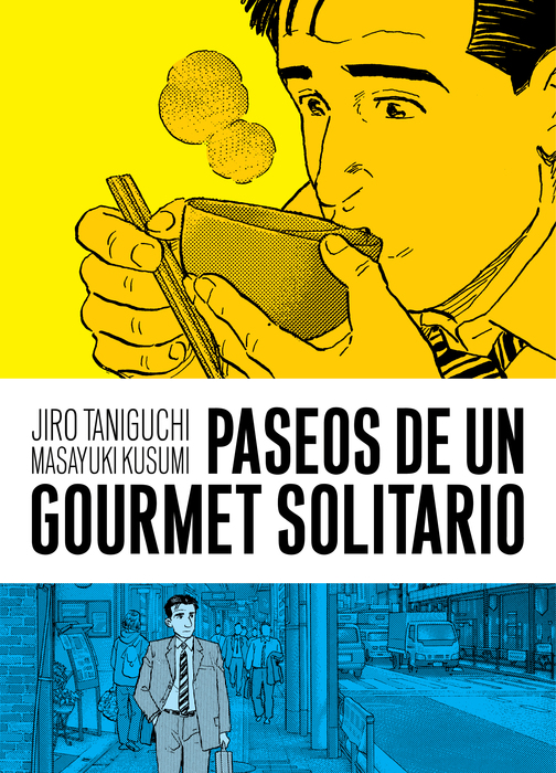 Jirô Taniguchi, Qusumi Masayuki: Paseos de un Gourmet Solitario (Astiberri)