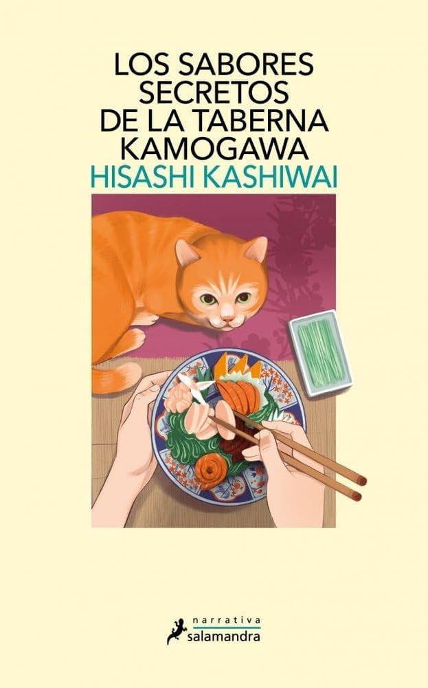 Hisashi Kashiwai, Víctor Illera Kanaya (Traducción): Los sabores secretos de la taberna Kamogawa (Paperback, Castellano language, 2026, Salamandra)