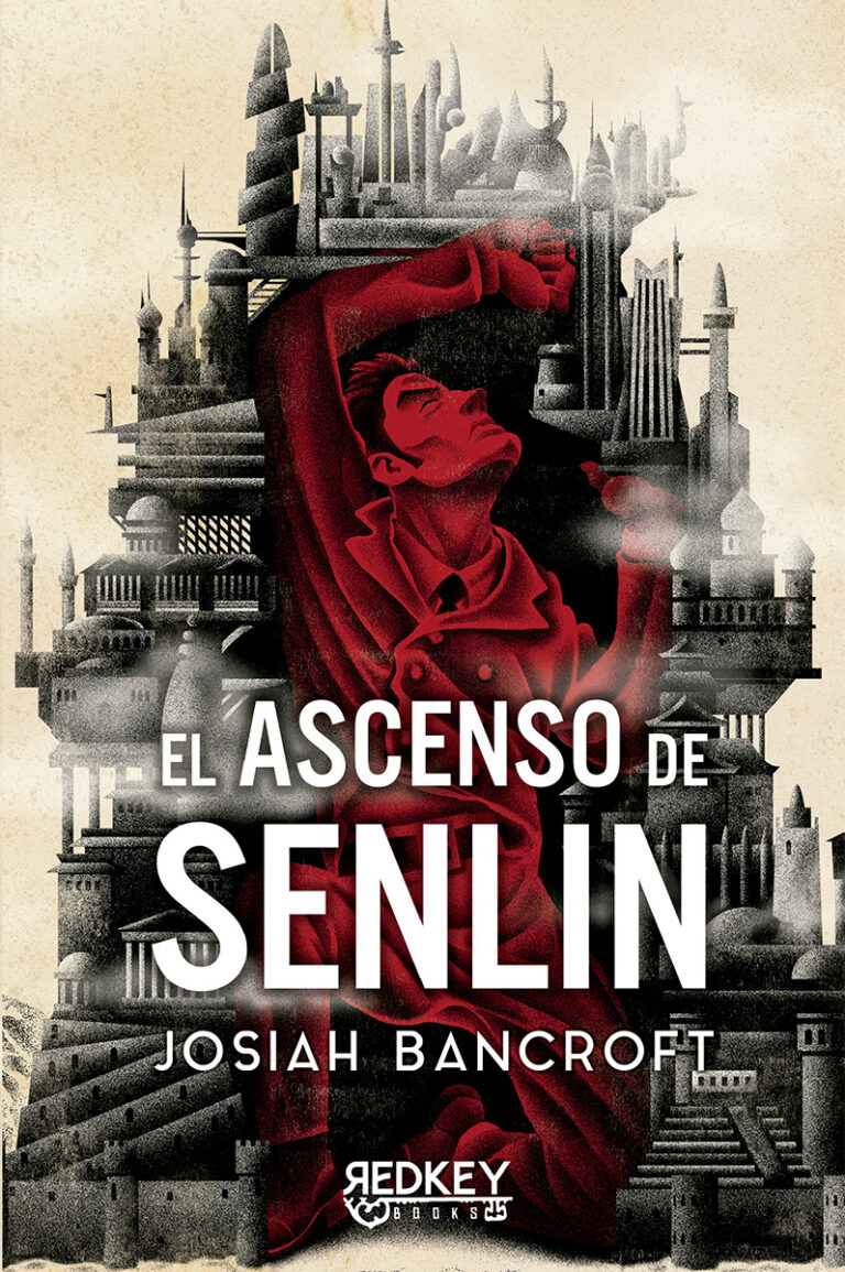 Josiah Bancroft: El Ascenso de Senlin (Hardcover, Español language, 2024, Red Key Books)
