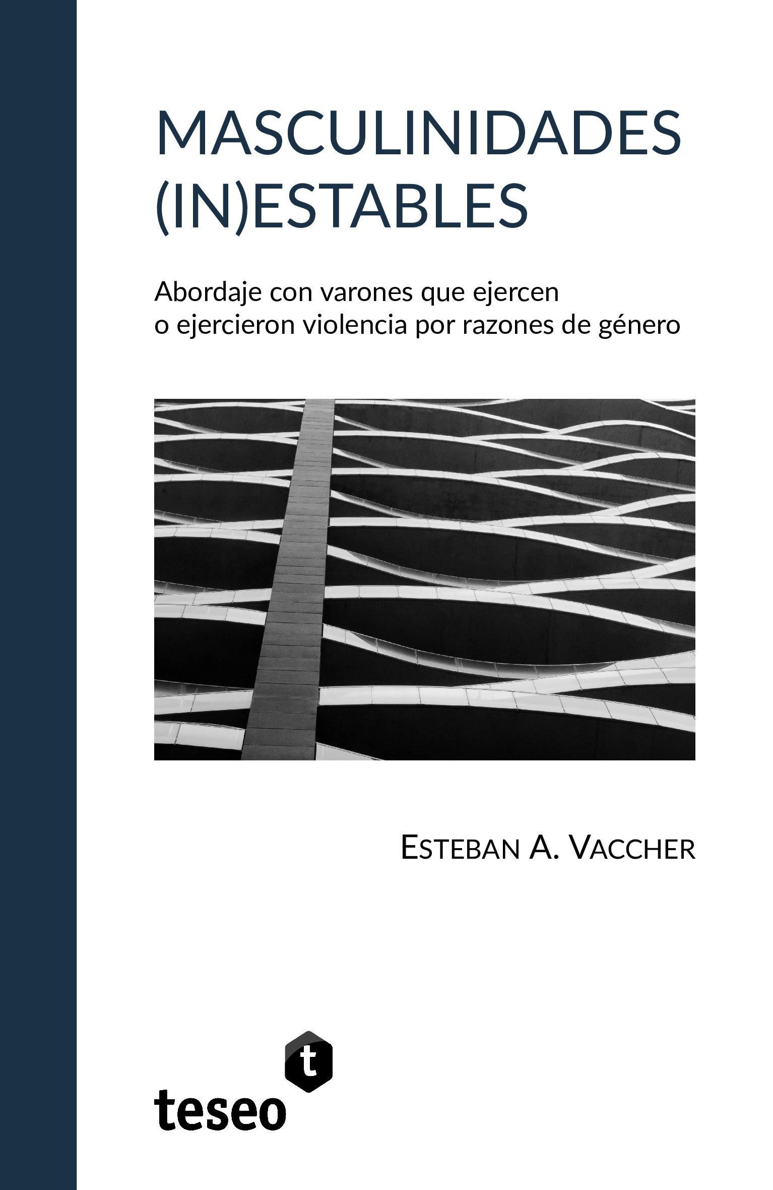 Esteban A. Vaccher: Masculinidades (in)estables. (EBook, Teseo)