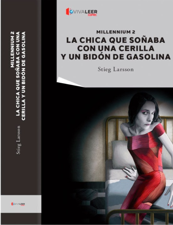 Stieg Larsson: La chica que soñaba con una cerilla y un bidón de gasolina (Paperback, Español language, 2021, Booket)