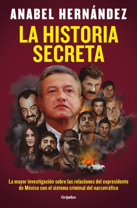 Anabel Hernández: La historia secreta (Castellano language, 2024, Grijalbo)