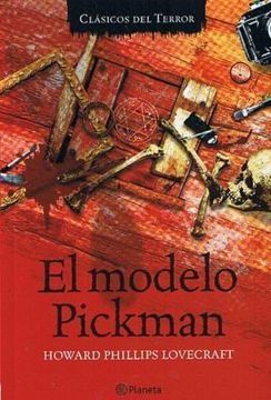 H.P. Lovecraft: El modelo de Pickman (Español language)