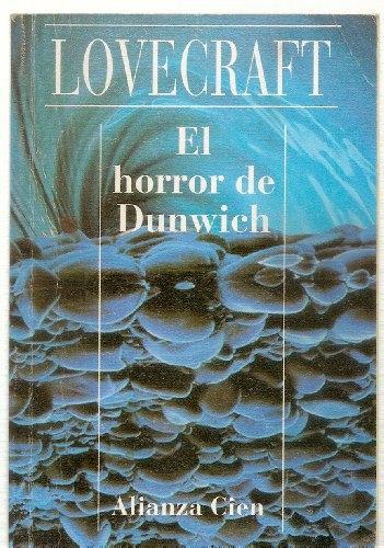 H.P. Lovecraft: Horror de Dunwich, El (Paperback, Spanish language, 1994, Alianza)
